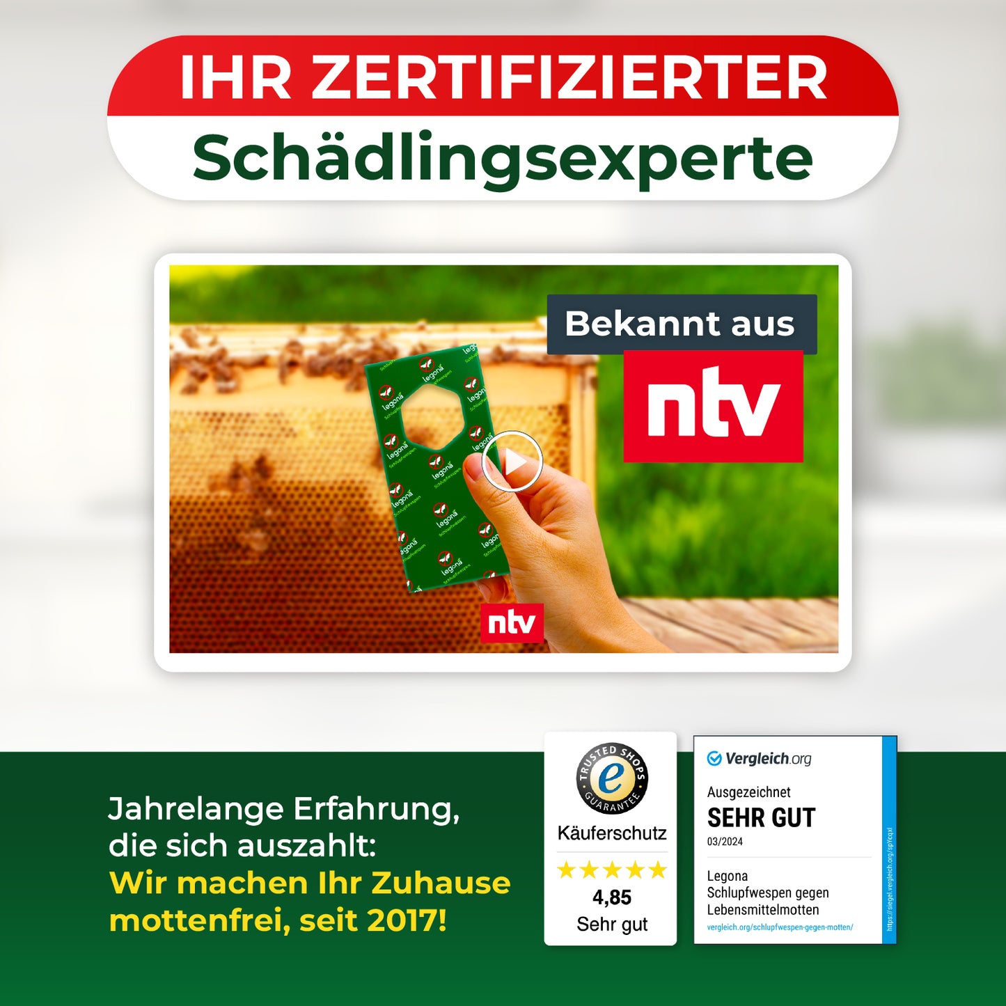 Hand hält grünes Produkt vor Bienenwabe mit Bienen, Textbanner mit 'IHR ZERTIFIZIERTER Schädlingsexperte' und Logos von ntv, Käuferschutz mit 4,85 Sternen und Vergleich.org mit Auszeichnung 'SEHR GUT'