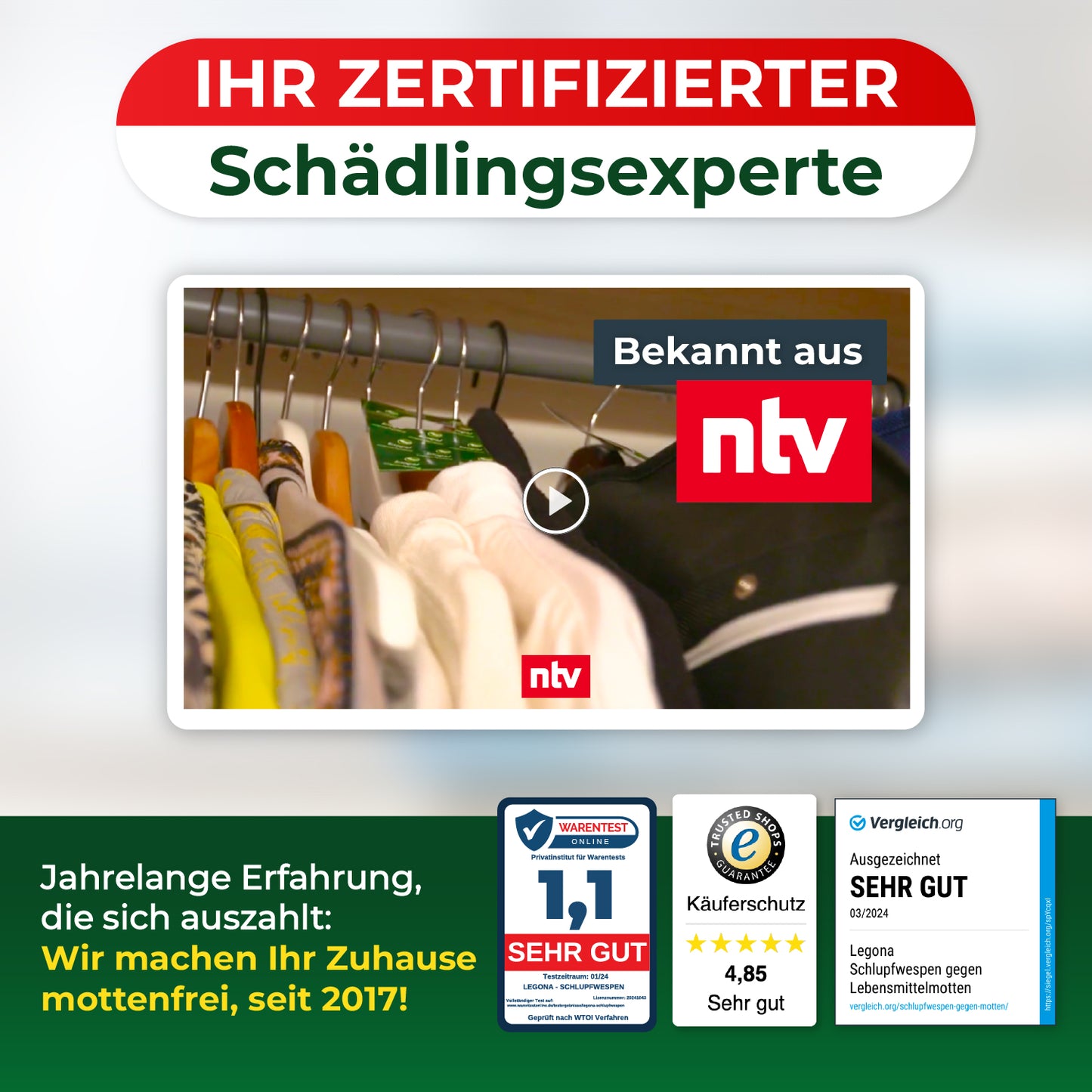 Legona - Ihr zertifizierter Schädlings­experte - 'Bekannt aus ntv'. Drei Auszeichnungen mit Bewertungen 'Sehr gut' für Käuferschutz und Motten­schutz seit 2017.