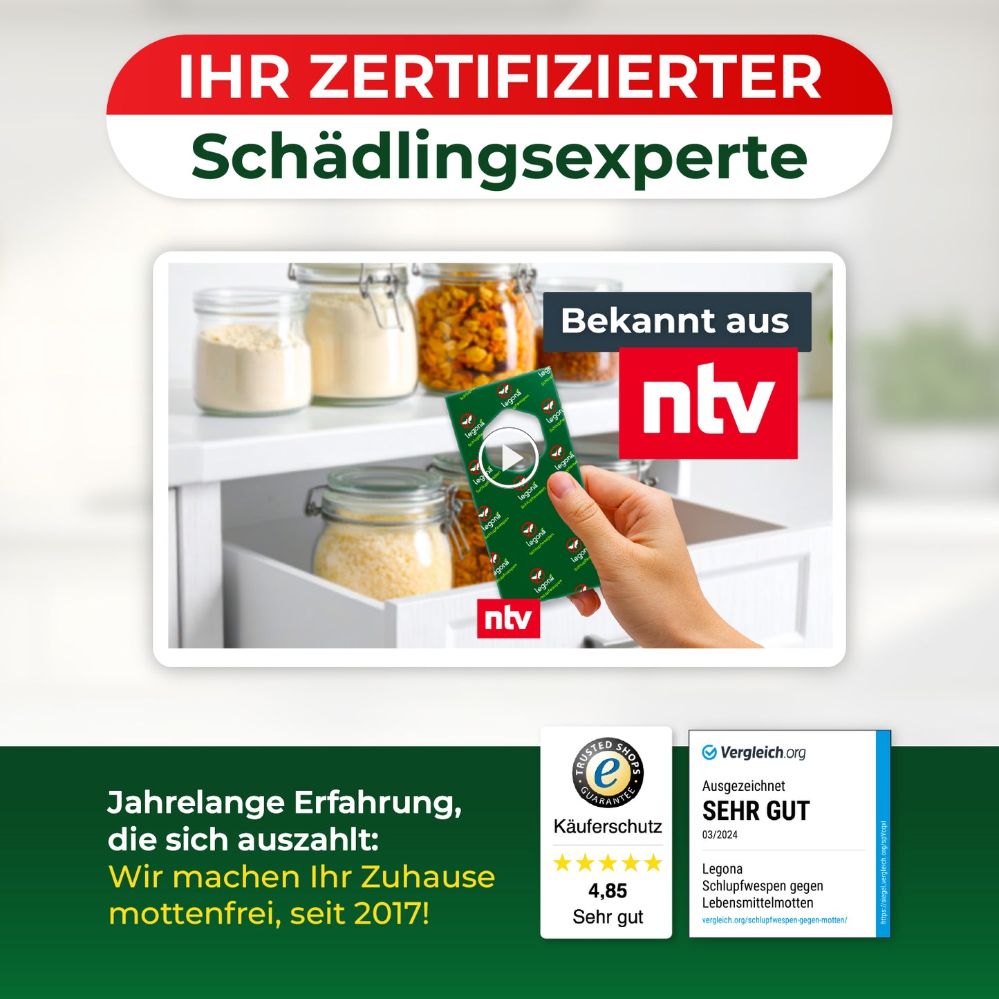 Hand hält grünes Produktpaket vor Küchenregal mit Vorratsgläsern, darüber rotes Schild mit weißer Schrift 'IHR ZERTIFIZIERTER Schädlings­experte' und einem Logo 'bekannt aus ntv'